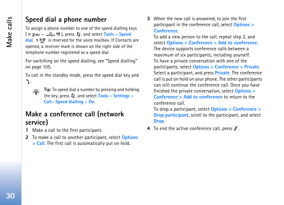 Speed dial a phone number, Make a conference call (network service), Make calls | Nokia 702 User Manual | Page 30 / 154