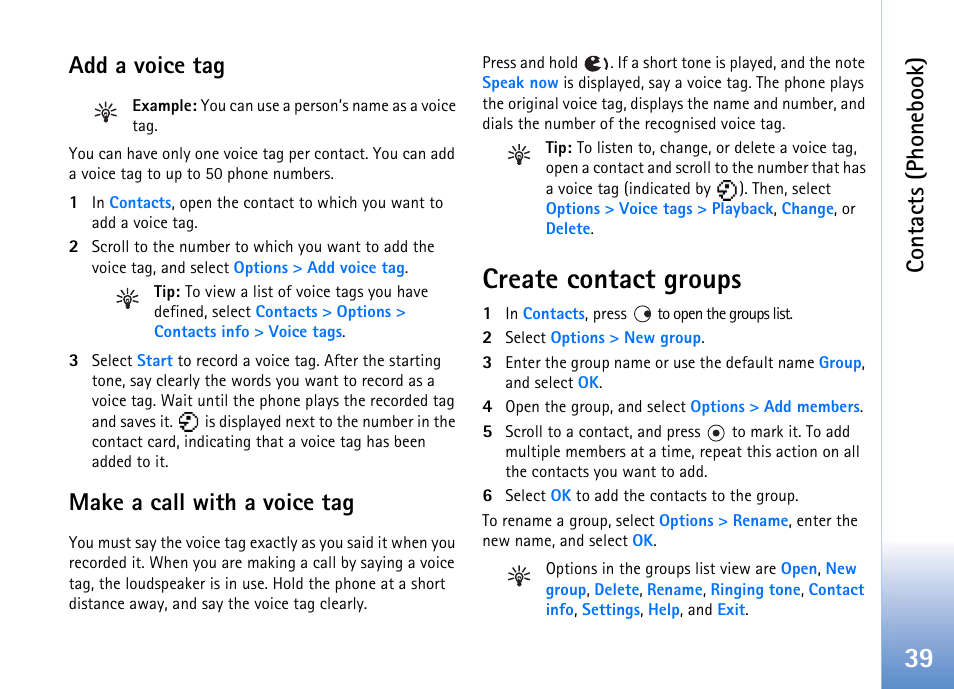 Add a voice tag, Make a call with a voice tag, Create contact groups | Add a voice tag make a call with a voice tag, Contacts (phonebook) | Nokia 702 User Manual | Page 39 / 154