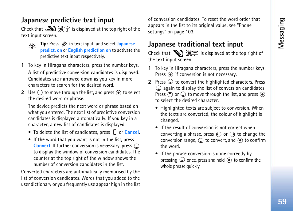Japanese predictive text input, Japanese traditional text input, Messaging | Nokia 702 User Manual | Page 59 / 154