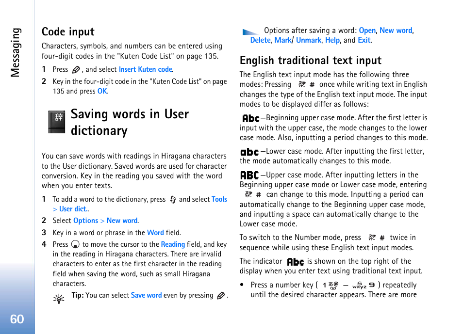 Code input, Saving words in user dictionary, English traditional text input | Messaging | Nokia 702 User Manual | Page 60 / 154