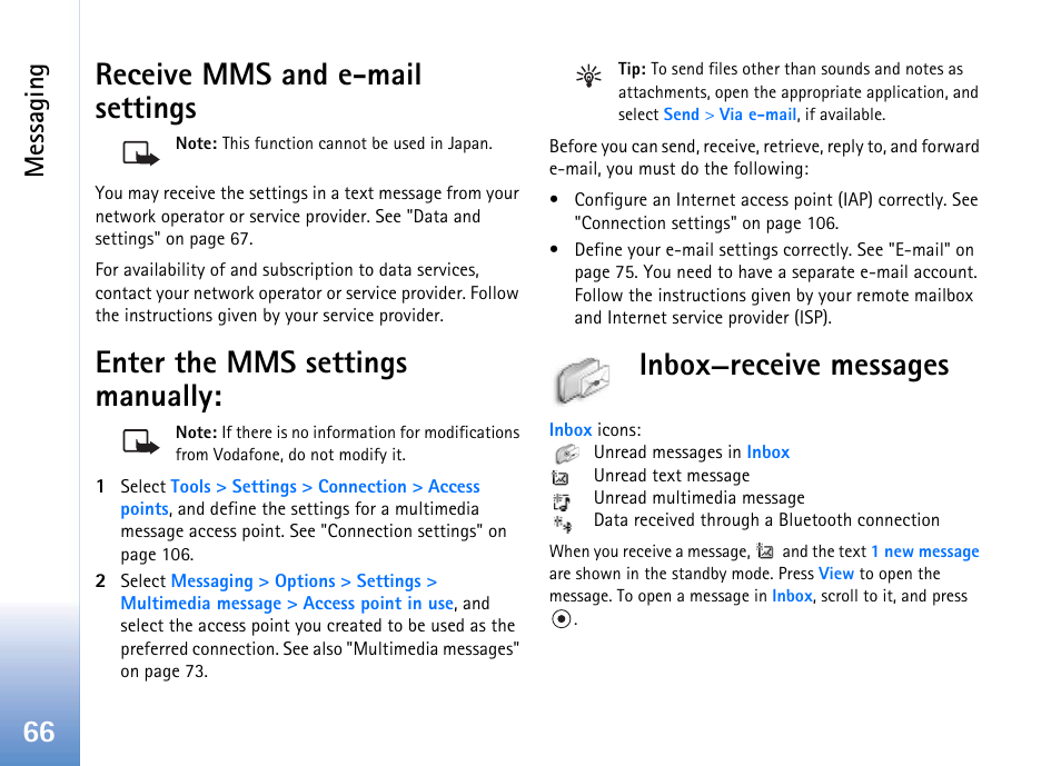 Receive mms and e-mail settings, Inbox—receive messages, 66 receive mms and e-mail settings | Enter the mms settings manually, Inbox, Receive messages, Messaging | Nokia 702 User Manual | Page 66 / 154