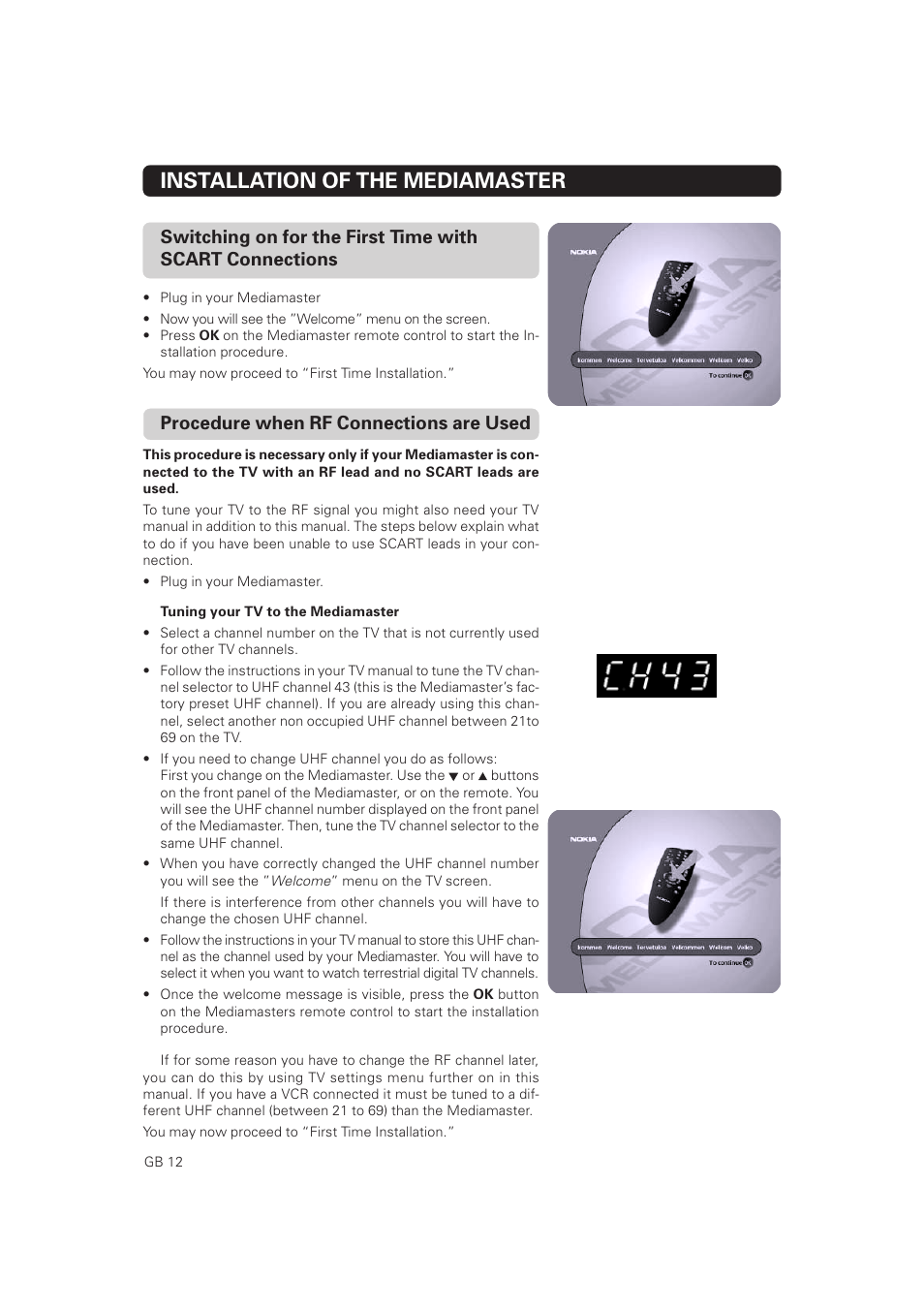 Switching on for the first time, Installation of the mediamaster, Procedure when rf connections are used | Nokia Mediamaster 9828 User Manual | Page 12 / 34