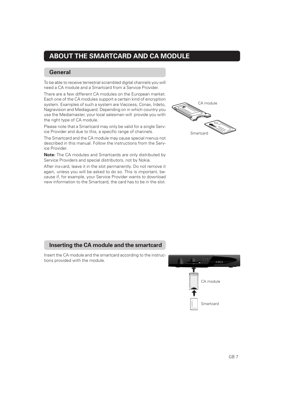 About the smartcard and ca module, Inserting the ca module and the smartcard, General | Nokia Mediamaster 9828 User Manual | Page 7 / 34