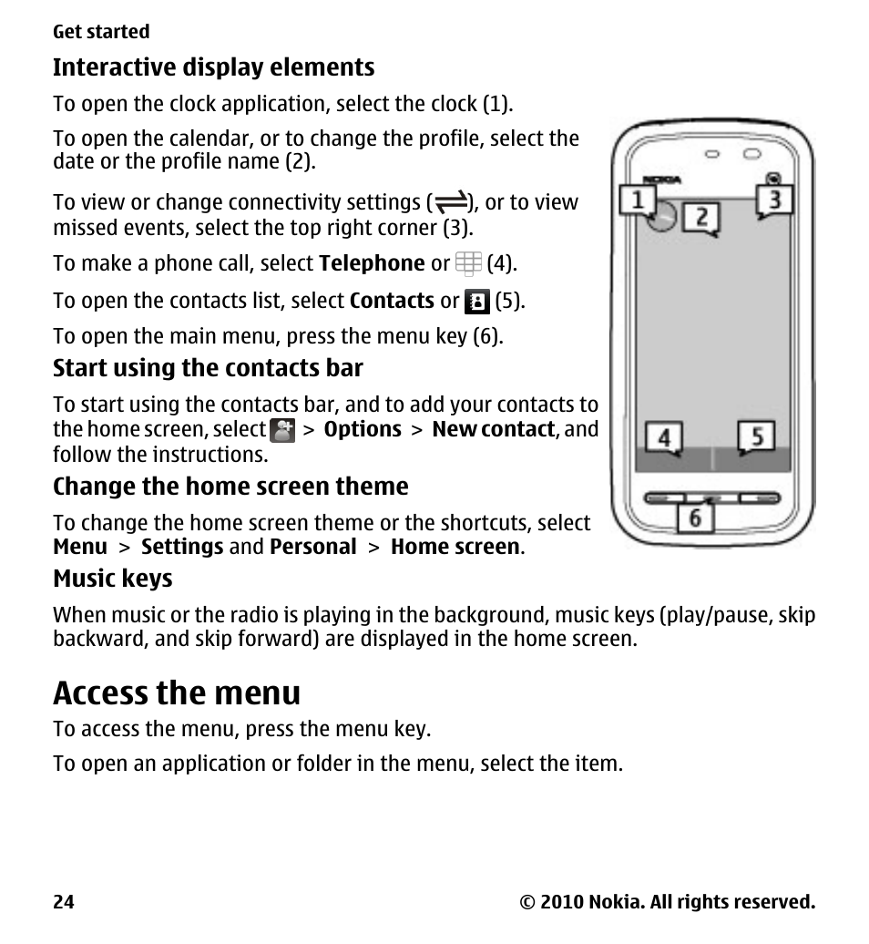 Access the menu | Nokia 5230 User Manual | Page 24 / 164