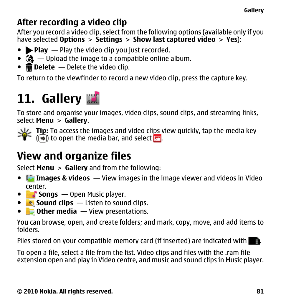 After recording a video clip, Gallery, View and organize files | Nokia 5230 User Manual | Page 81 / 164