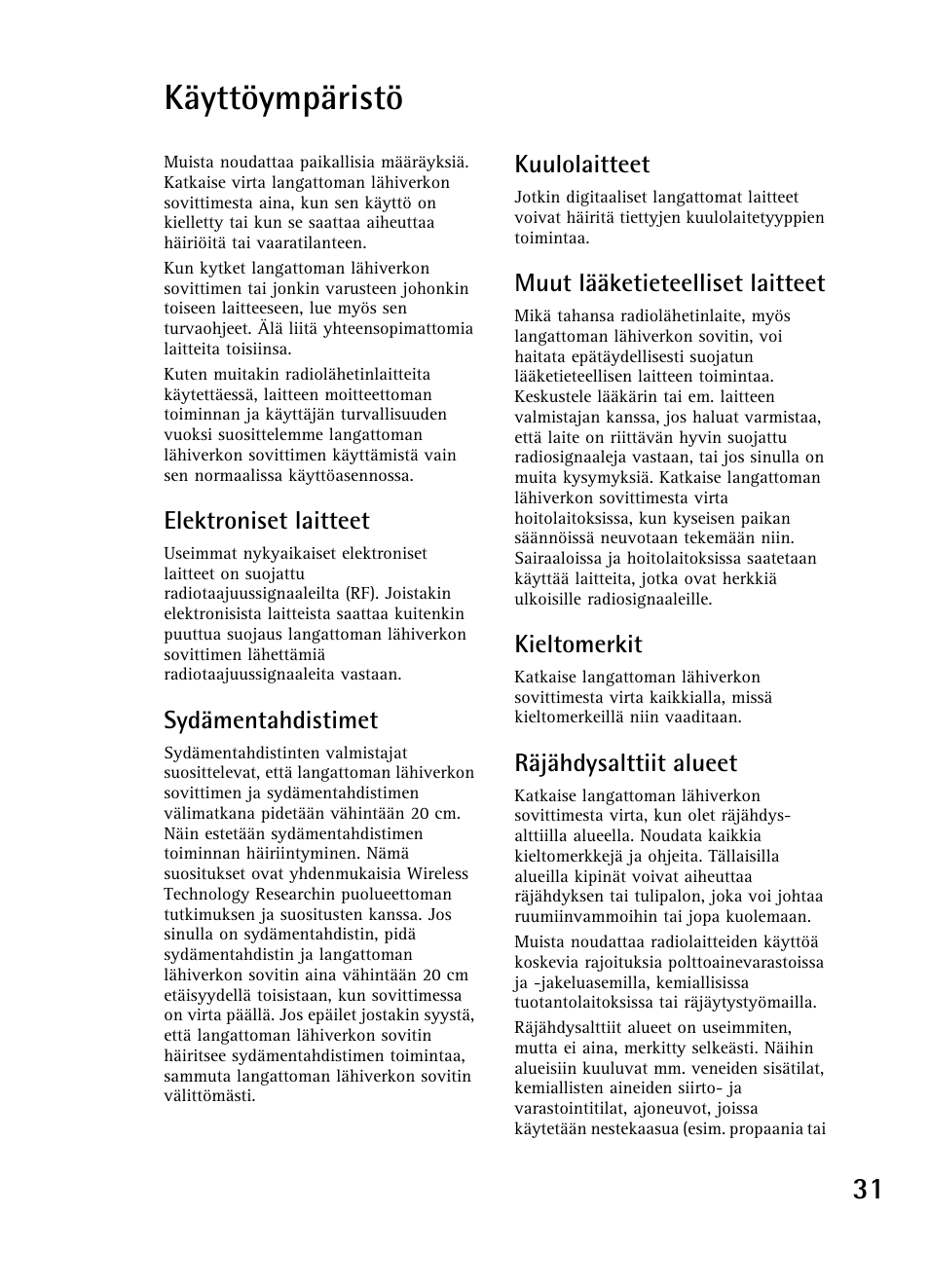 Käyttöympäristö | Nokia A040 User Manual | Page 33 / 66