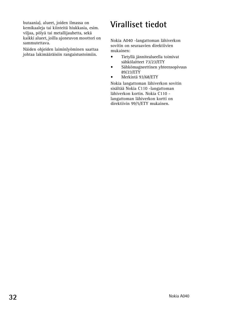 Viralliset tiedot | Nokia A040 User Manual | Page 34 / 66