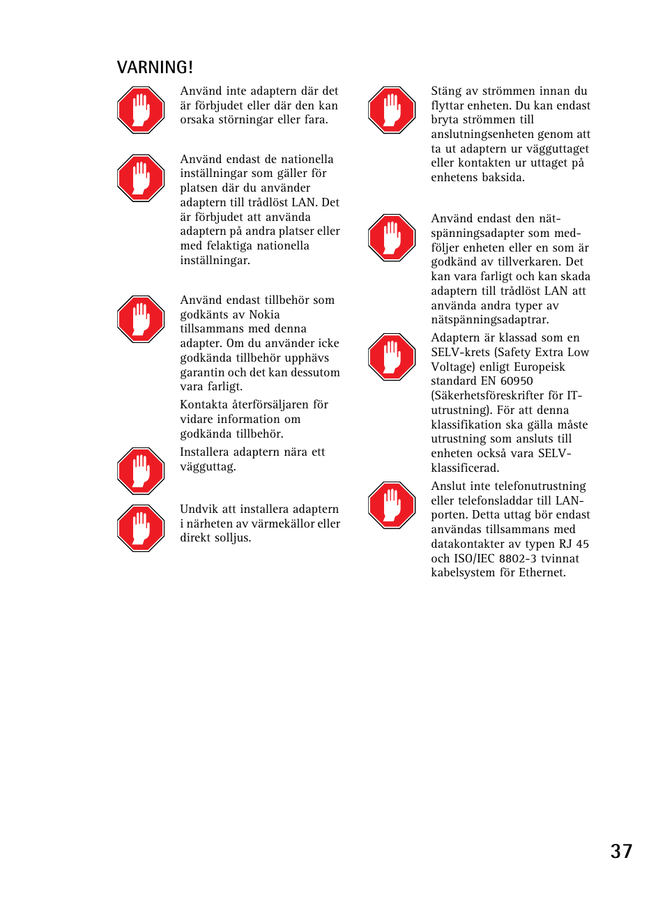 Varning | Nokia A040 User Manual | Page 39 / 66