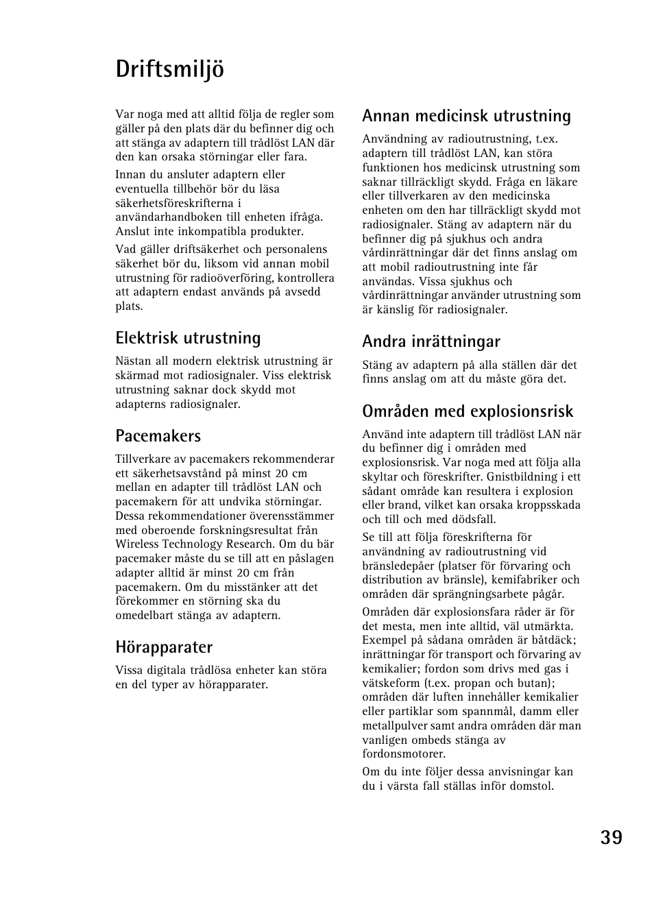 Driftsmiljö | Nokia A040 User Manual | Page 41 / 66