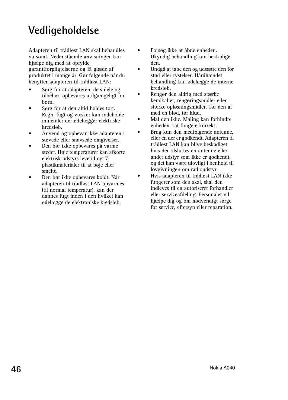 Vedligeholdelse | Nokia A040 User Manual | Page 48 / 66