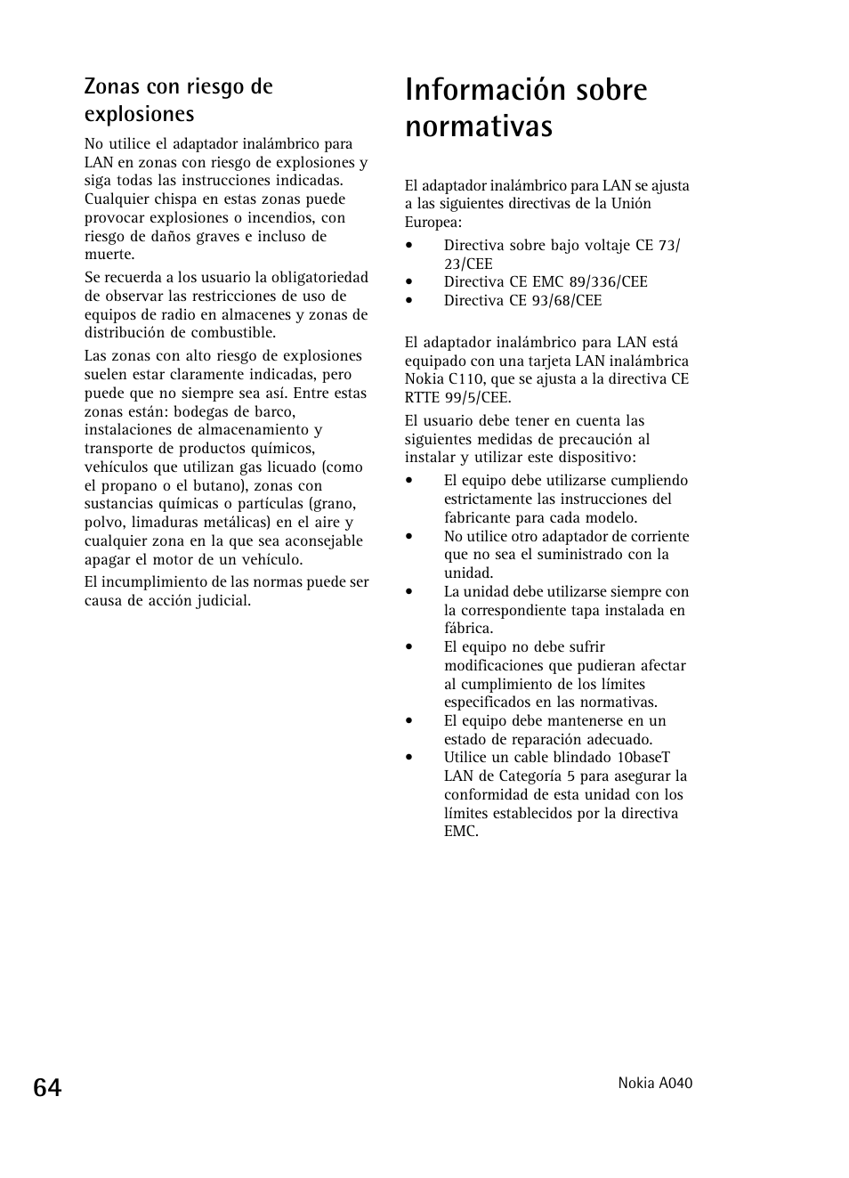 Información sobre normativas, Zonas con riesgo de explosiones | Nokia A040 User Manual | Page 66 / 66