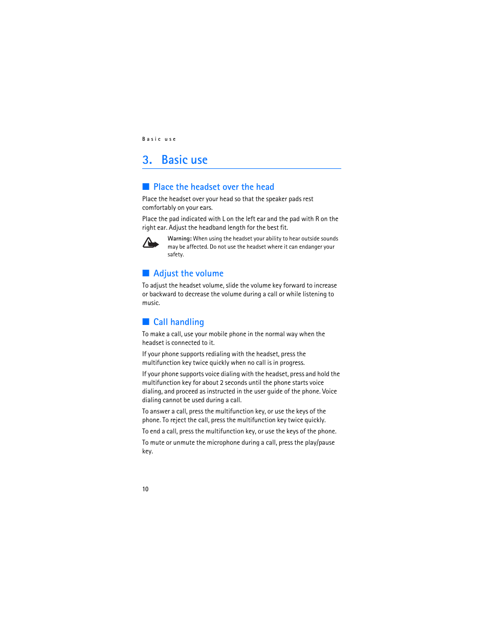 Basic use, Place the headset over the head, Adjust the volume | Call handling | Nokia BH-604 User Manual | Page 10 / 14