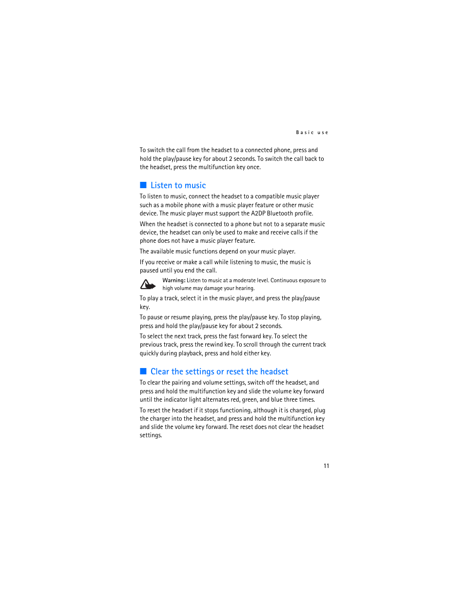 Listen to music, Clear the settings or reset the headset | Nokia BH-604 User Manual | Page 11 / 14