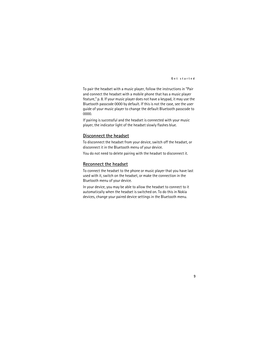 Disconnect the headset, Reconnect the headset, Disconnect the headset reconnect the headset | Nokia BH-604 User Manual | Page 9 / 14