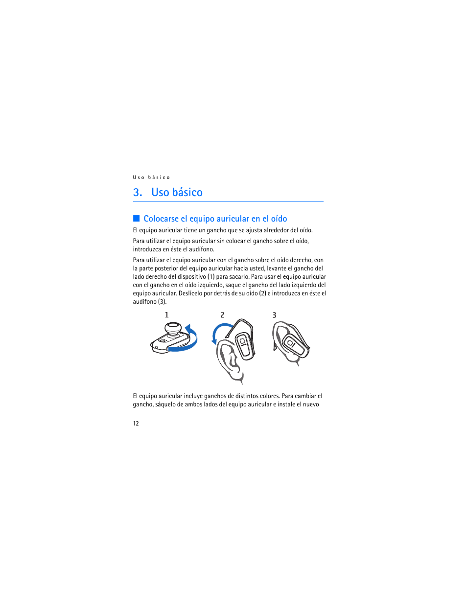 Uso básico, Colocarse el equipo auricular en el oído | Nokia BH-300 User Manual | Page 28 / 74