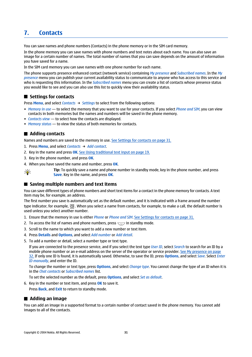 Contacts, Settings for contacts, Adding contacts | Saving multiple numbers and text items, Adding an image, See contacts | Nokia 5140 User Manual | Page 31 / 66