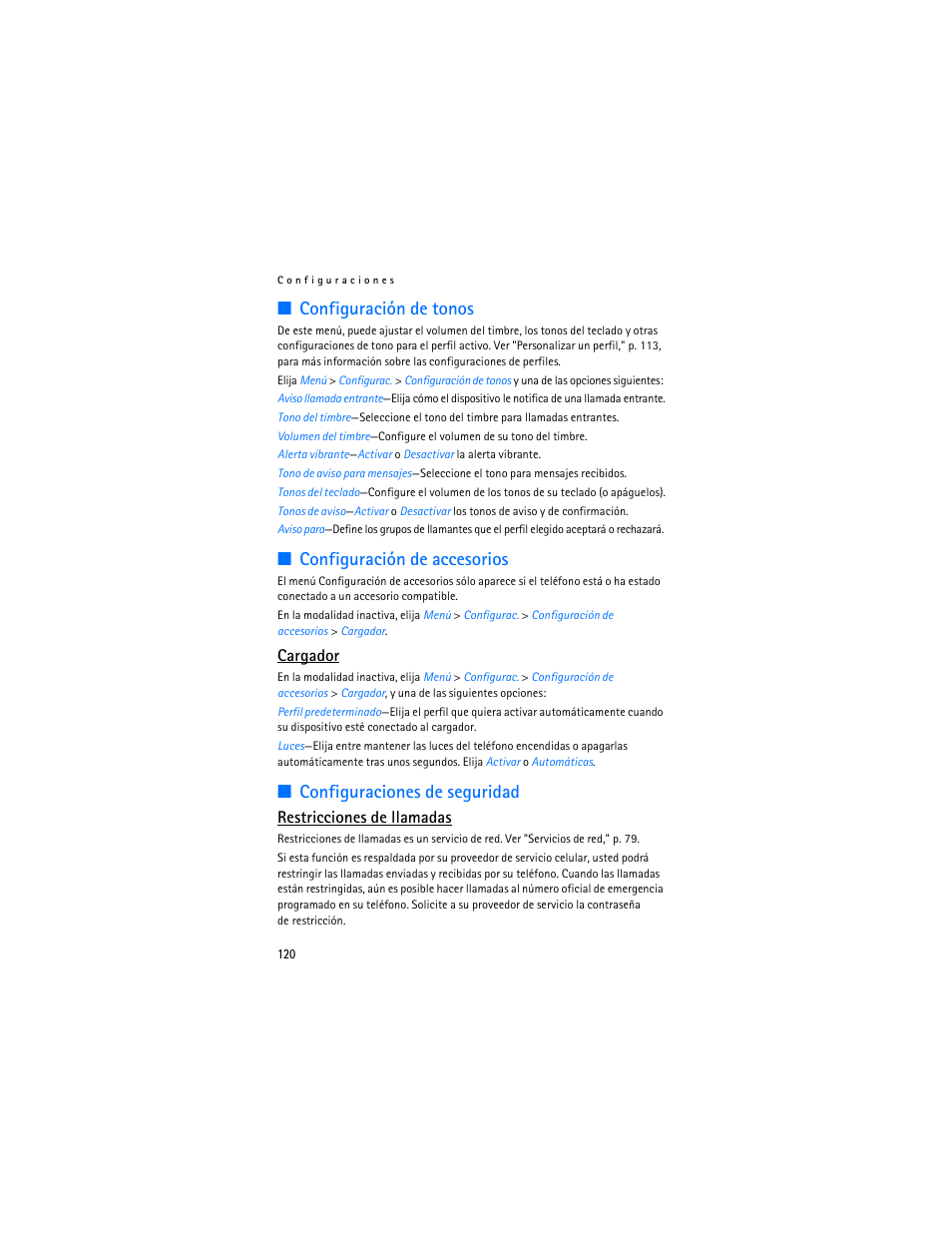 Configuraciones de seguridad, Configuraciones de, Seguridad | Configuración de tonos, Configuración de accesorios, Cargador, Restricciones de llamadas | Nokia 2126 User Manual | Page 121 / 153