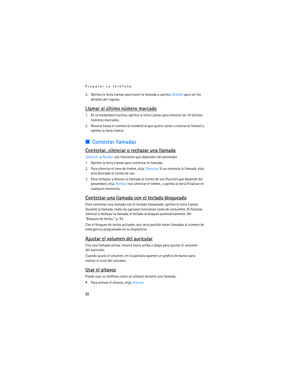 R "usar el altavoz, Contestar llamadas, Llamar al último número marcado | Contestar, silenciar o rechazar una llamada, Contestar una llamada con el teclado bloqueado, Ajustar el volumen del auricular, Usar el altavoz | Nokia 2126 User Manual | Page 93 / 153