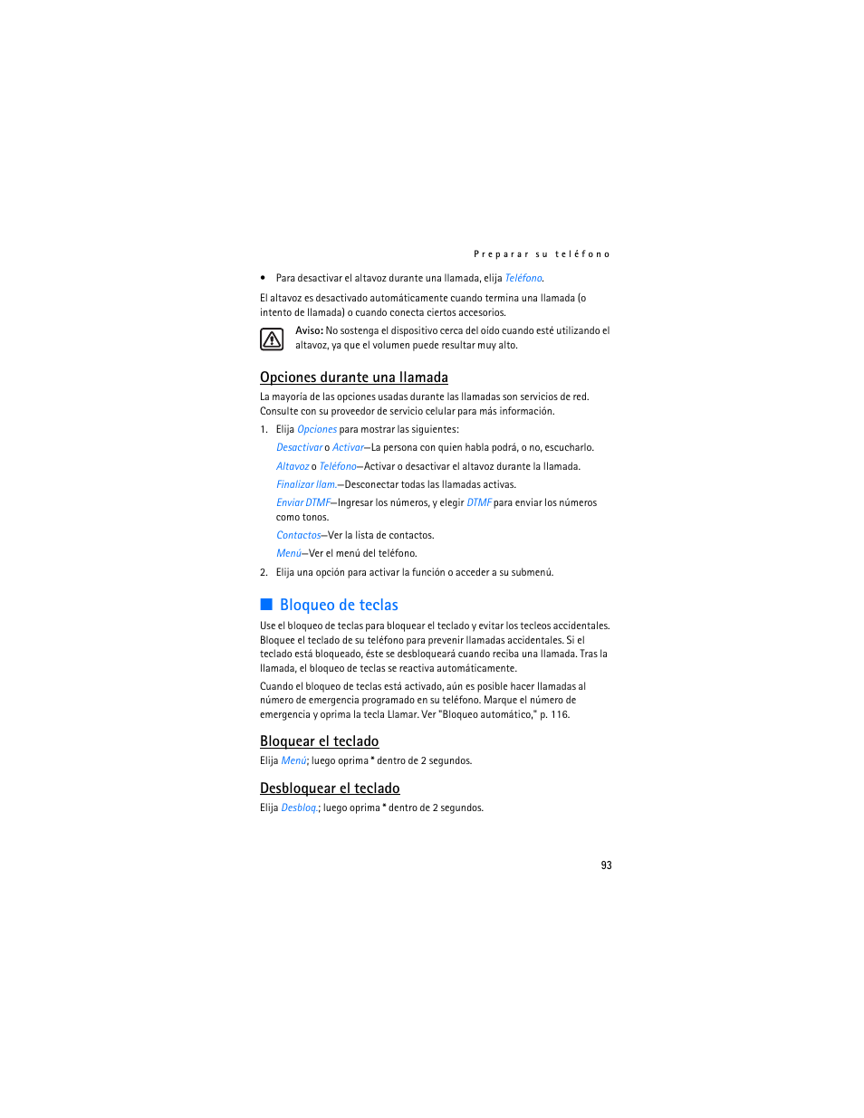 Bloqueo de teclas, Opciones durante una llamada, Bloquear el teclado | Desbloquear el teclado | Nokia 2126 User Manual | Page 94 / 153