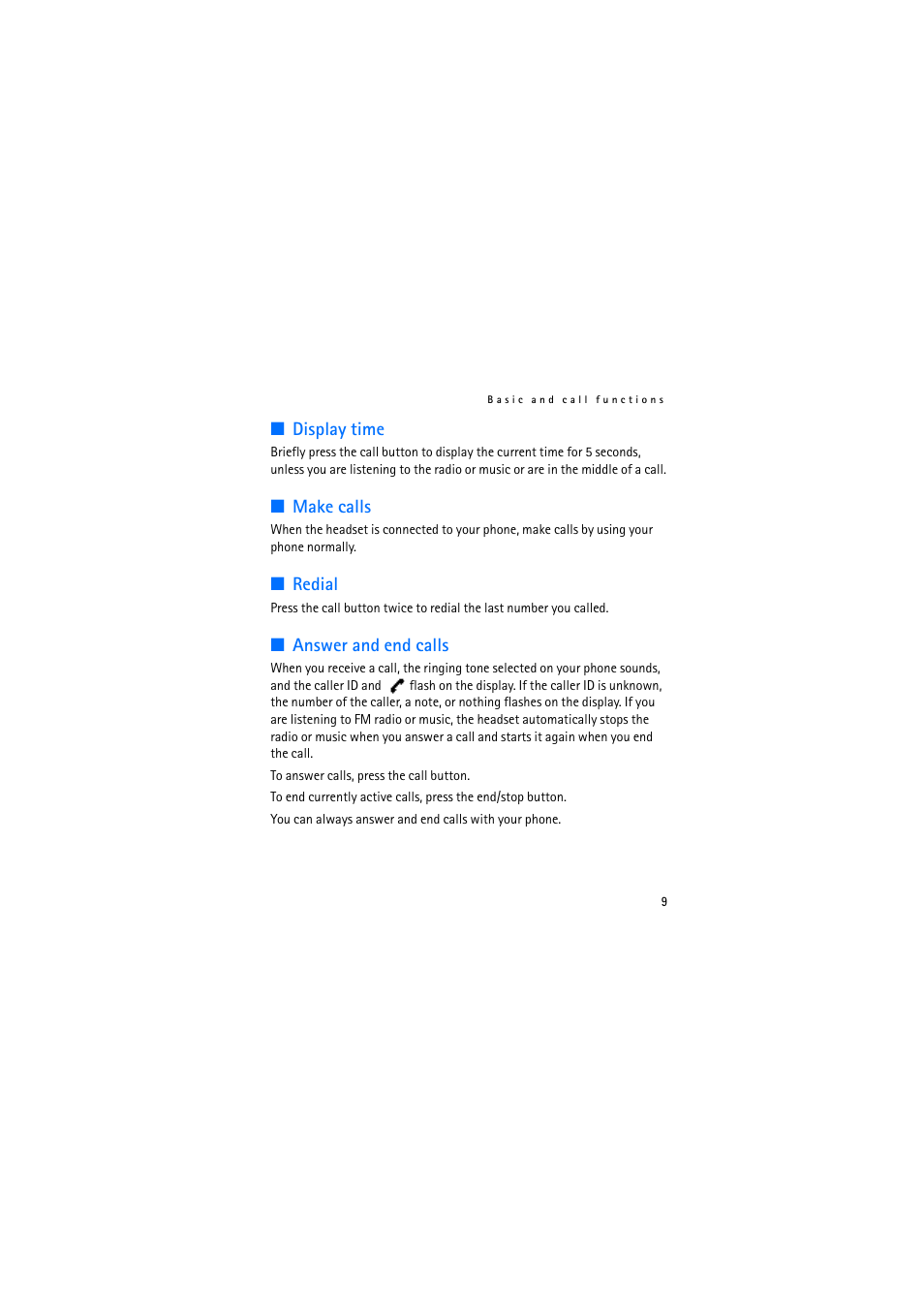 Display time, Make calls, Redial | Answer and end calls | Nokia HS-69 User Manual | Page 9 / 13