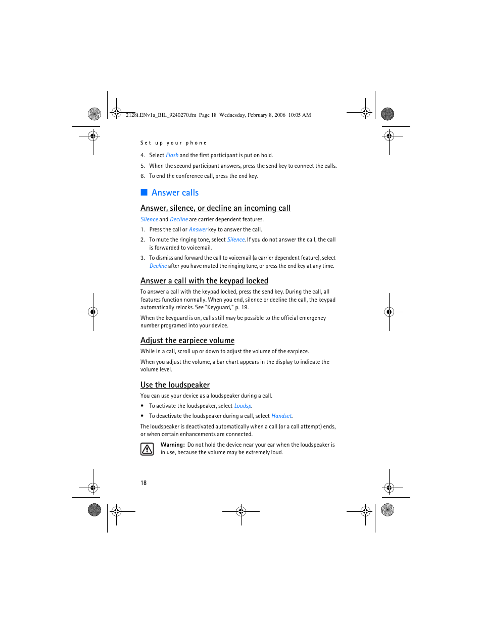 E "use the loudspeaker, Answer calls, Answer, silence, or decline an incoming call | Answer a call with the keypad locked, Adjust the earpiece volume, Use the loudspeaker | Nokia 2128i User Manual | Page 19 / 81