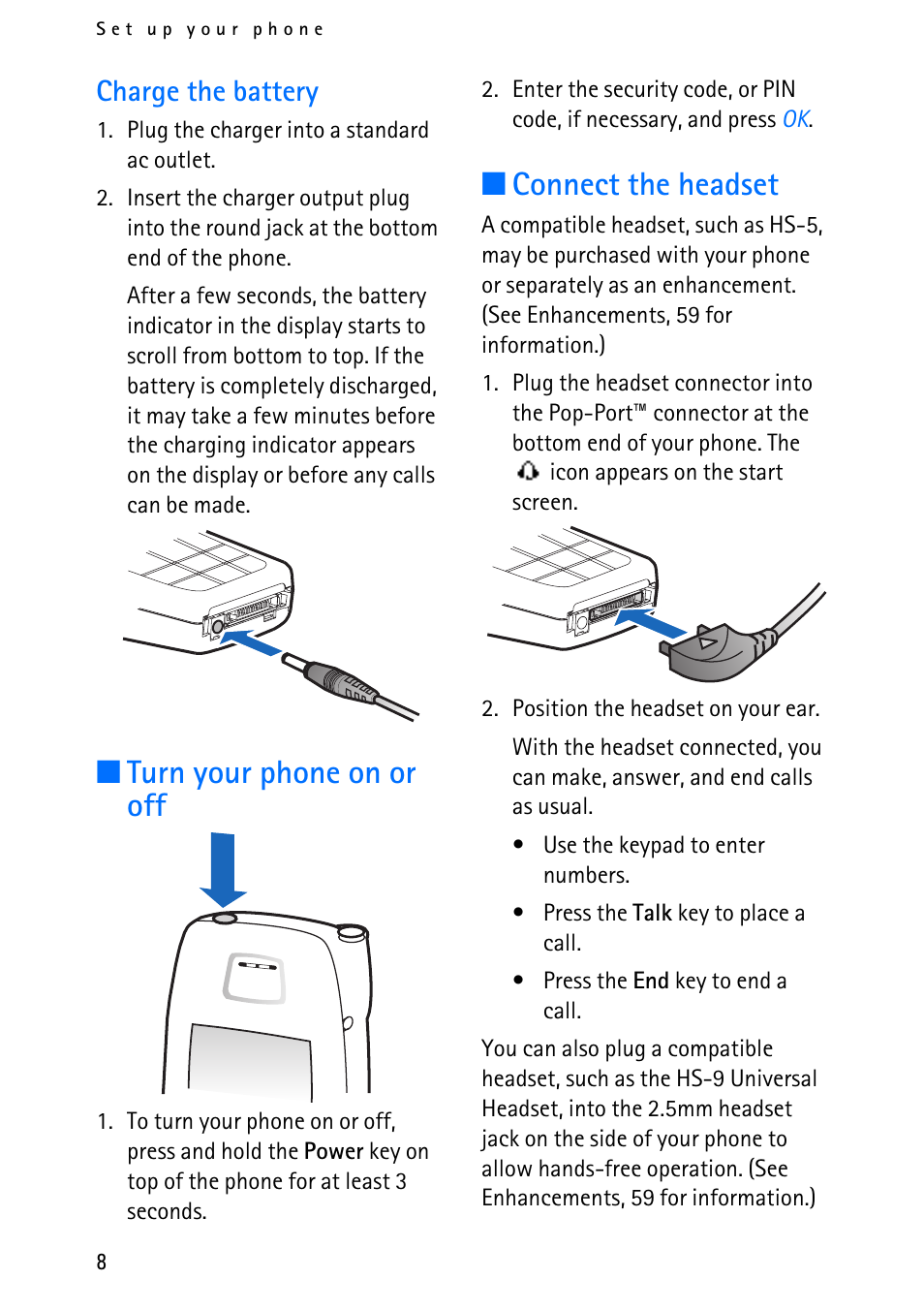 Turn your phone on or off, Connect the headset, Charge the battery | Nokia 6012 User Manual | Page 18 / 80