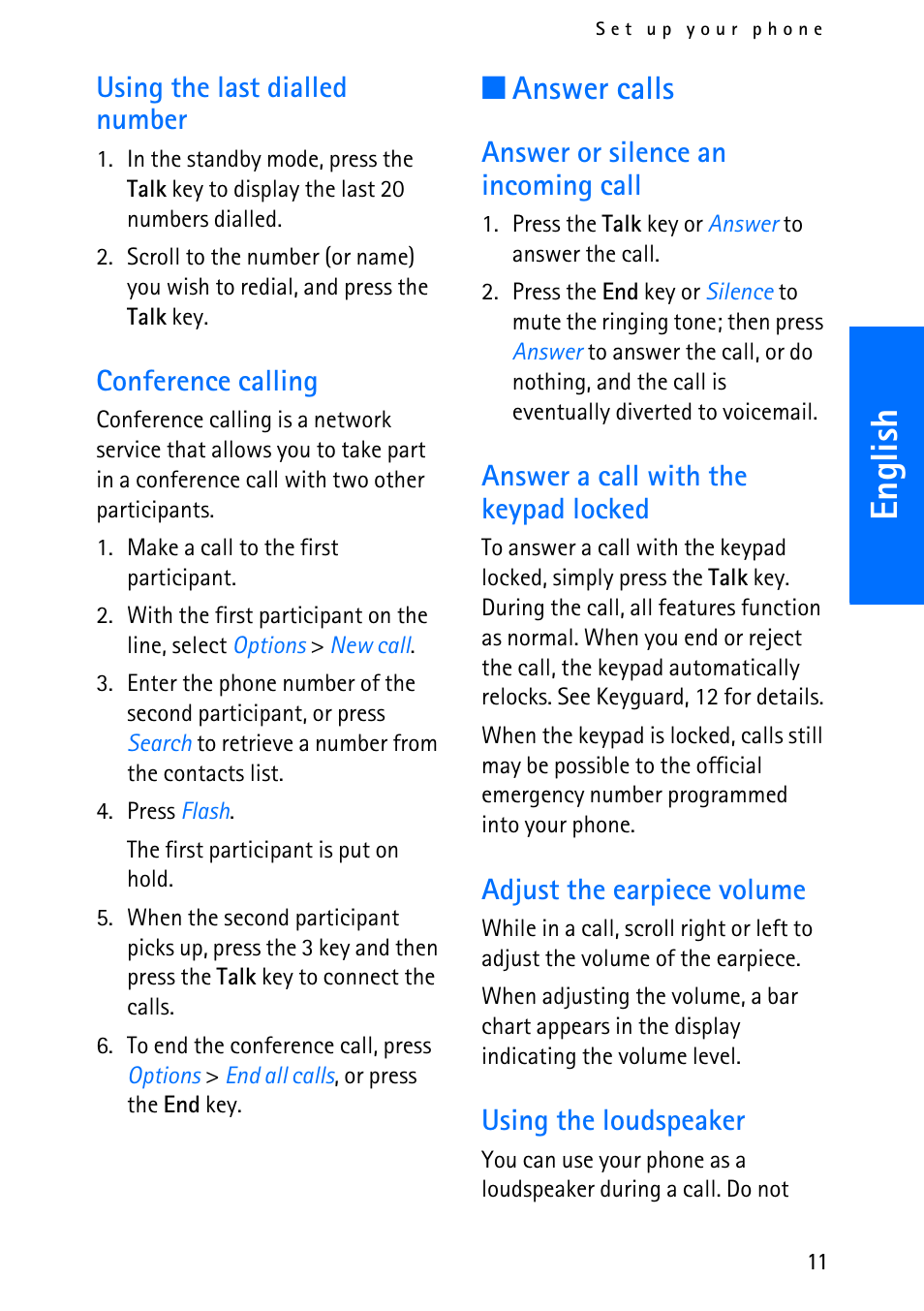 English, Answer calls, Using the last dialled number | Conference calling, Answer or silence an incoming call, Answer a call with the keypad locked, Adjust the earpiece volume, Using the loudspeaker | Nokia 6012 User Manual | Page 21 / 80