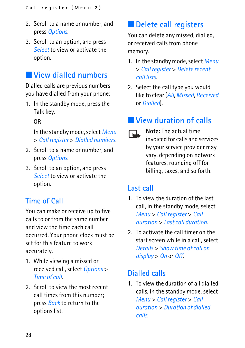 View dialled numbers, Delete call registers, View duration of calls | Time of call, Last call, Dialled calls | Nokia 6012 User Manual | Page 38 / 80