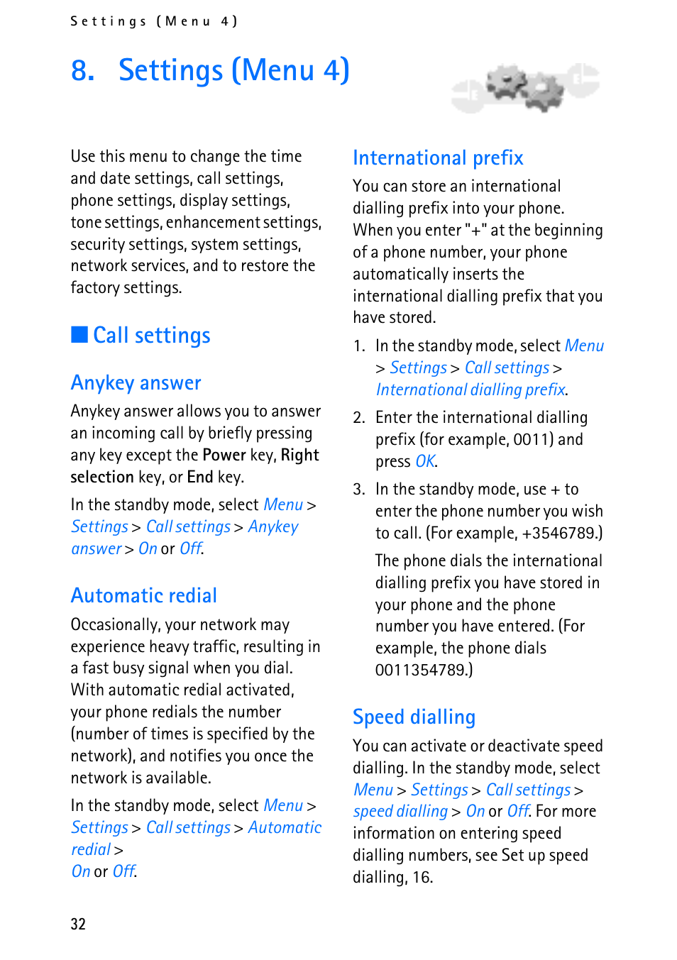 Settings (menu 4), Call settings, Anykey answer | Automatic redial, International prefix, Speed dialling | Nokia 6012 User Manual | Page 42 / 80