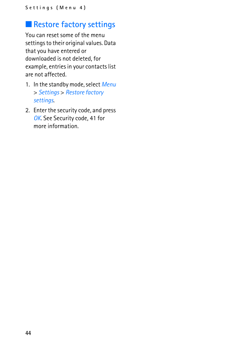 Restore factory settings | Nokia 6012 User Manual | Page 54 / 80