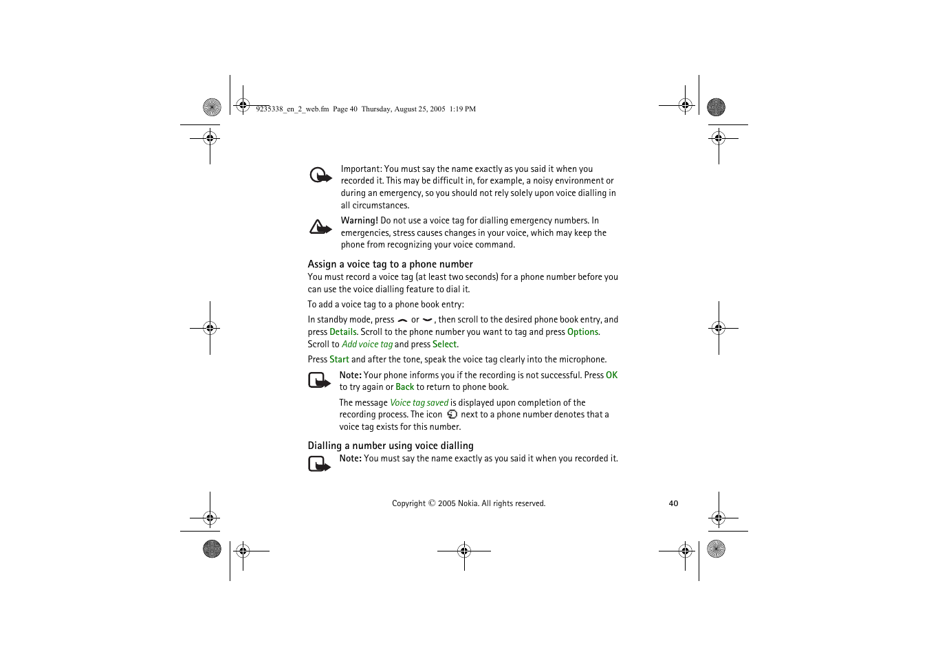 Assign a voice tag to a phone number, Dialling a number using voice dialling | Nokia 3105 User Manual | Page 40 / 92