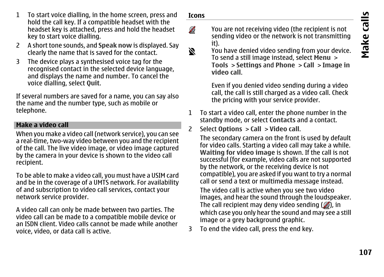 Make a video call, Make call s | Nokia MOBILE PHONE N86 User Manual | Page 107 / 159