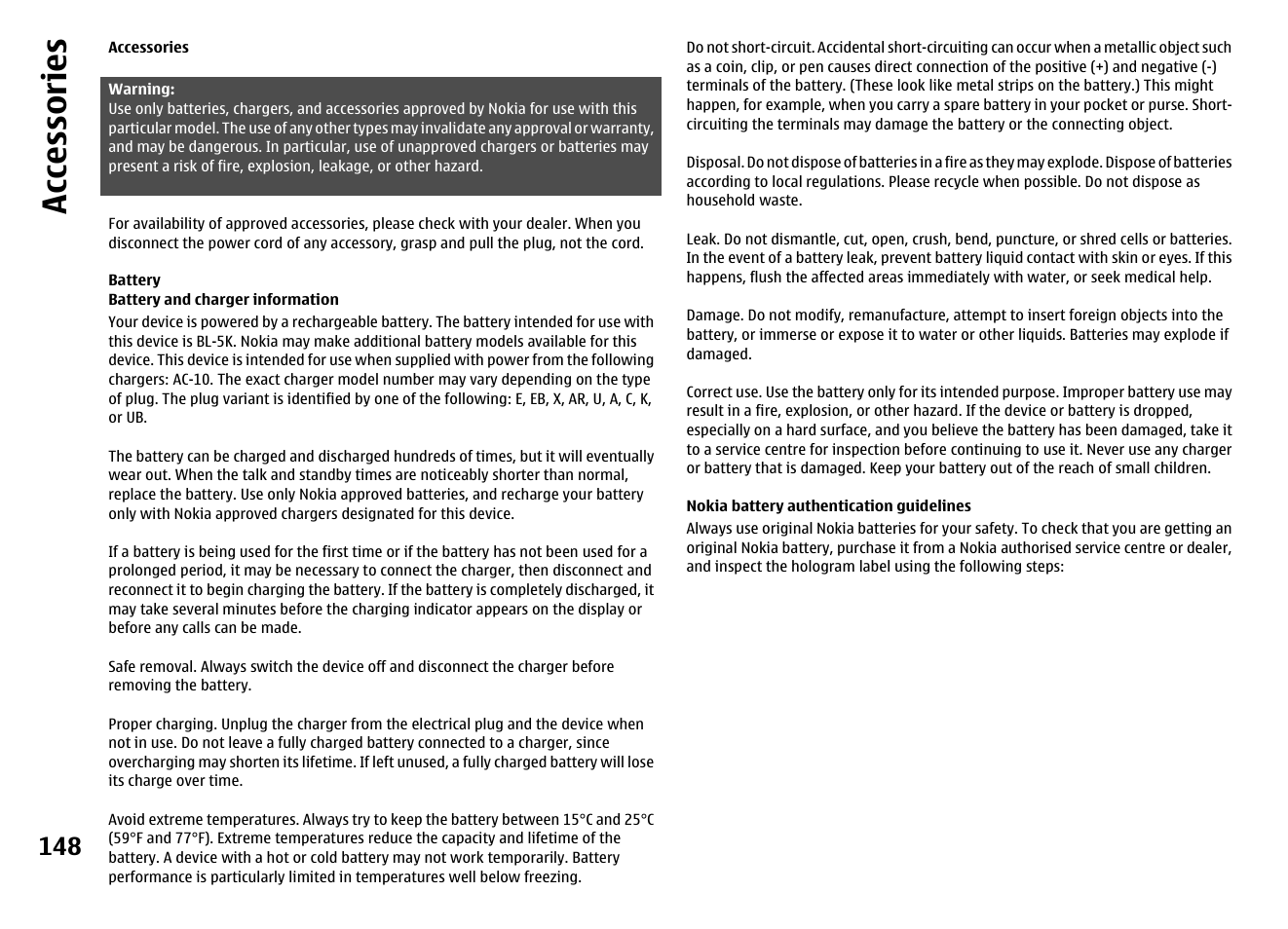 Accessories, Battery, Battery and charger information | Nokia battery authentication guidelines, Acc esso ries | Nokia MOBILE PHONE N86 User Manual | Page 148 / 159