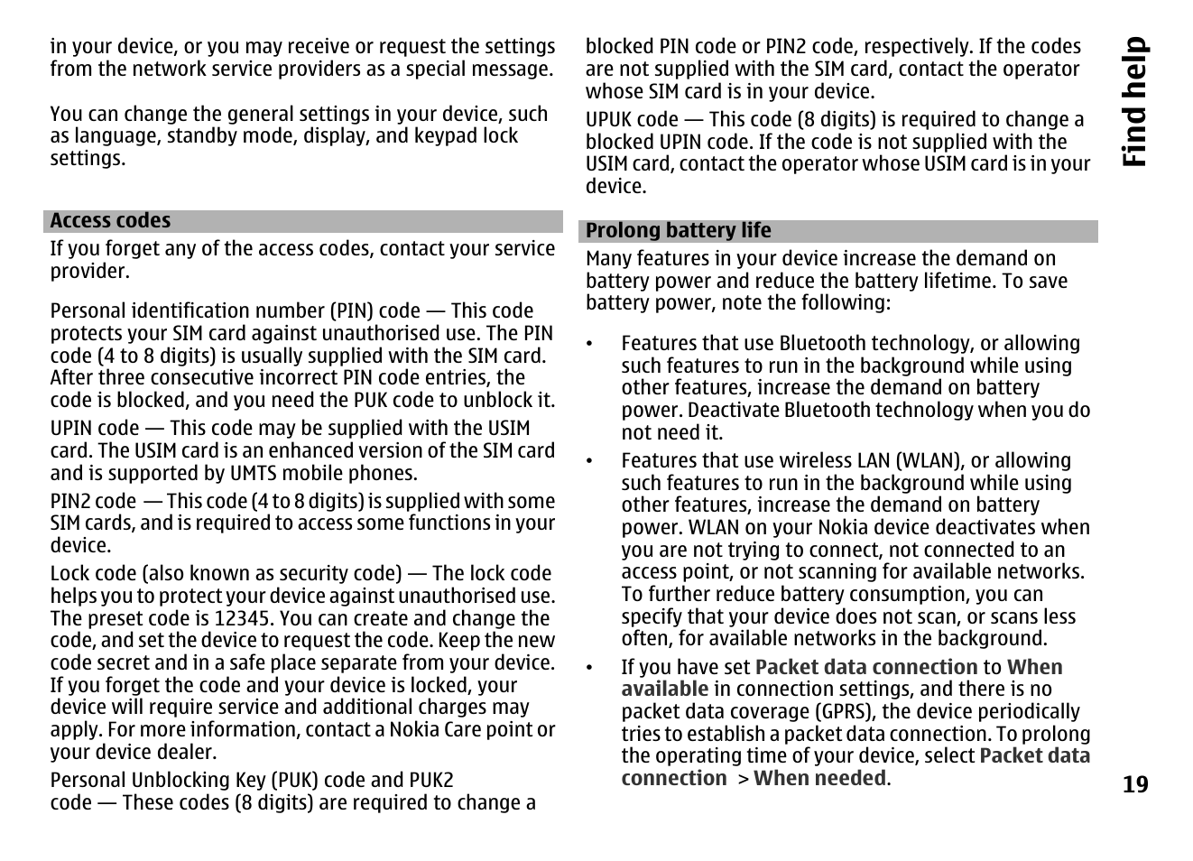 Access codes, Prolong battery life, Find hel p | Nokia MOBILE PHONE N86 User Manual | Page 19 / 159