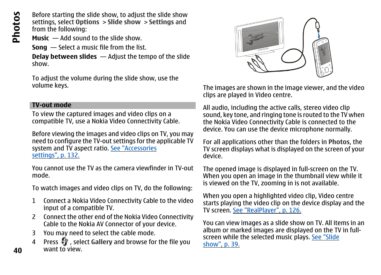 Tv-out mode, Ph ot os | Nokia MOBILE PHONE N86 User Manual | Page 40 / 159