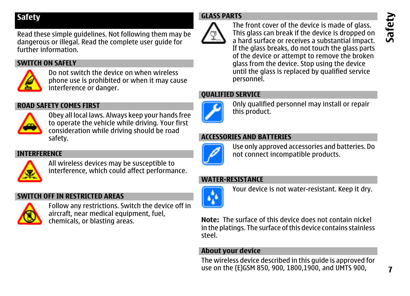 Safety, Switch on safely, Road safety comes first | Interference, Switch off in restricted areas, Glass parts, Qualified service, Accessories and batteries, Water-resistance, About your device | Nokia MOBILE PHONE N86 User Manual | Page 7 / 159