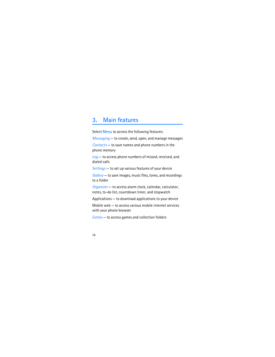 Main features | Nokia 1606 9207732 User Manual | Page 15 / 81