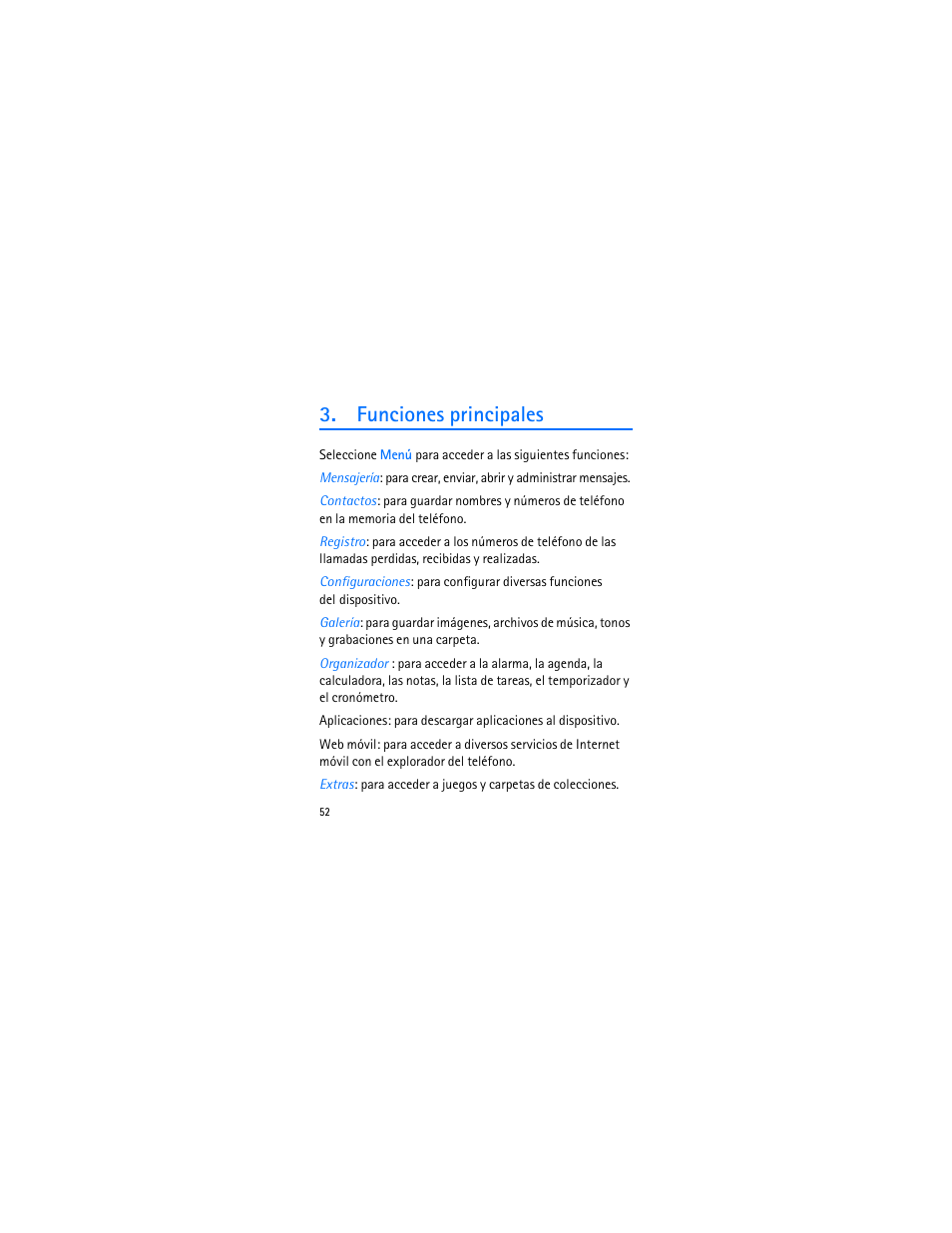 Funciones principales | Nokia 1606 9207732 User Manual | Page 53 / 81