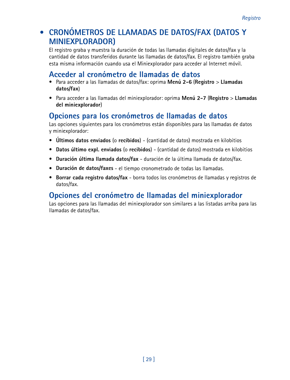 Acceder al cronómetro de llamadas de datos, Opciones para los cronómetros de llamadas de datos | Nokia 2270 User Manual | Page 134 / 201