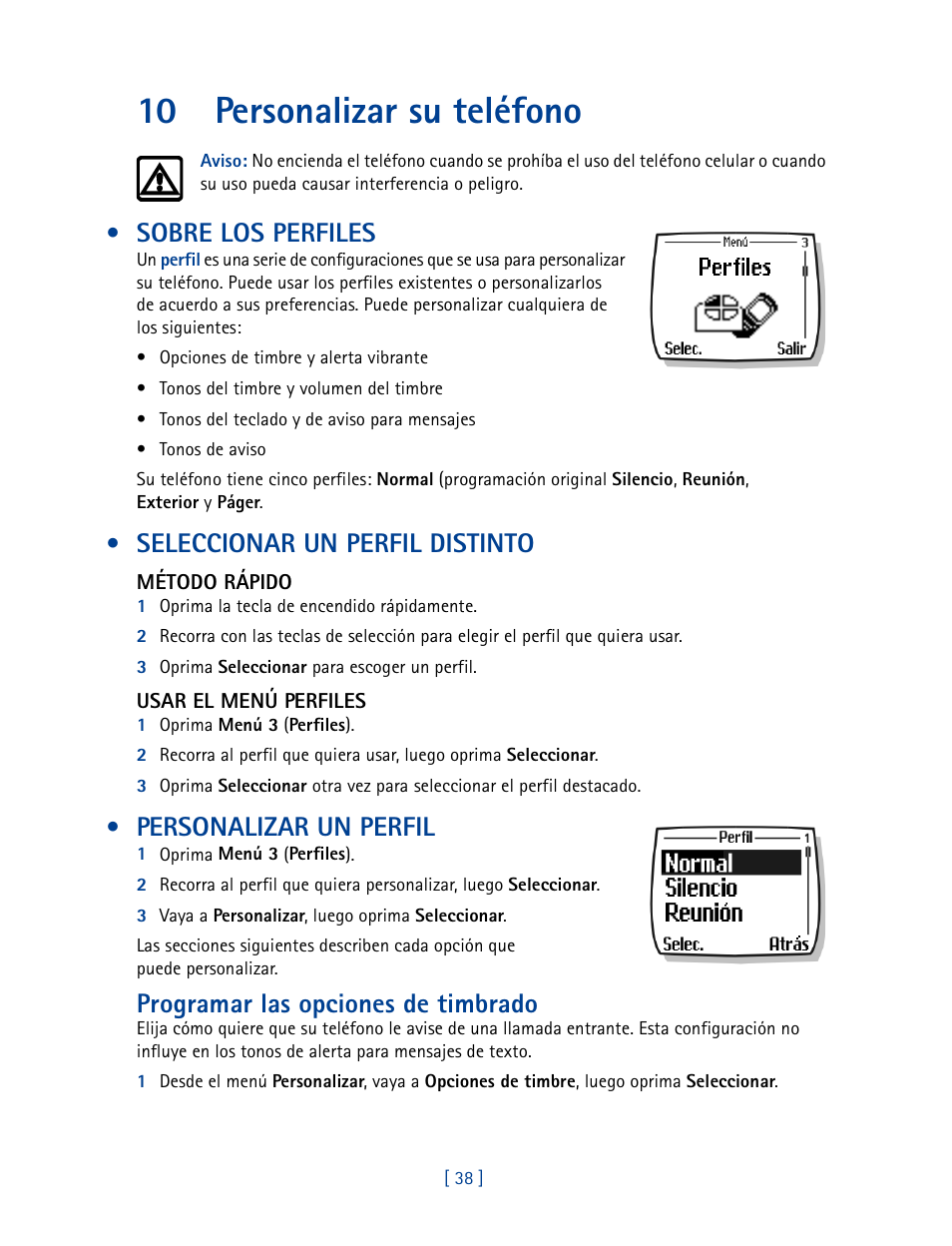 10 personalizar su teléfono, Sobre los perfiles, Seleccionar un perfil distinto | Personalizar un perfil, Programar las opciones de timbrado | Nokia 2270 User Manual | Page 143 / 201