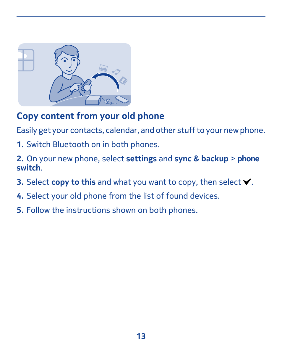 Copy content from your old phone | Nokia 309 User Manual | Page 13 / 104