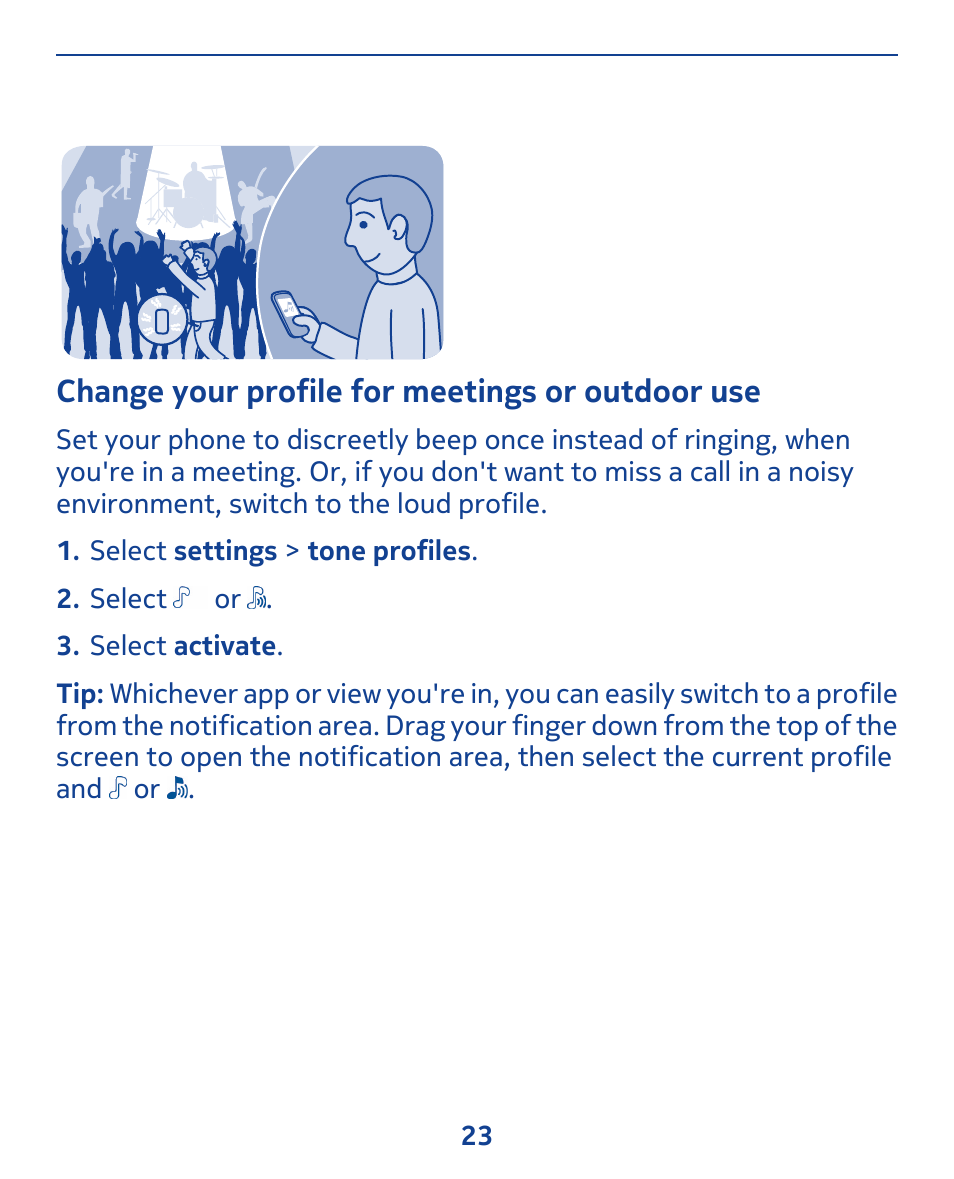 Change your profile for meetings or outdoor use | Nokia 309 User Manual | Page 23 / 104