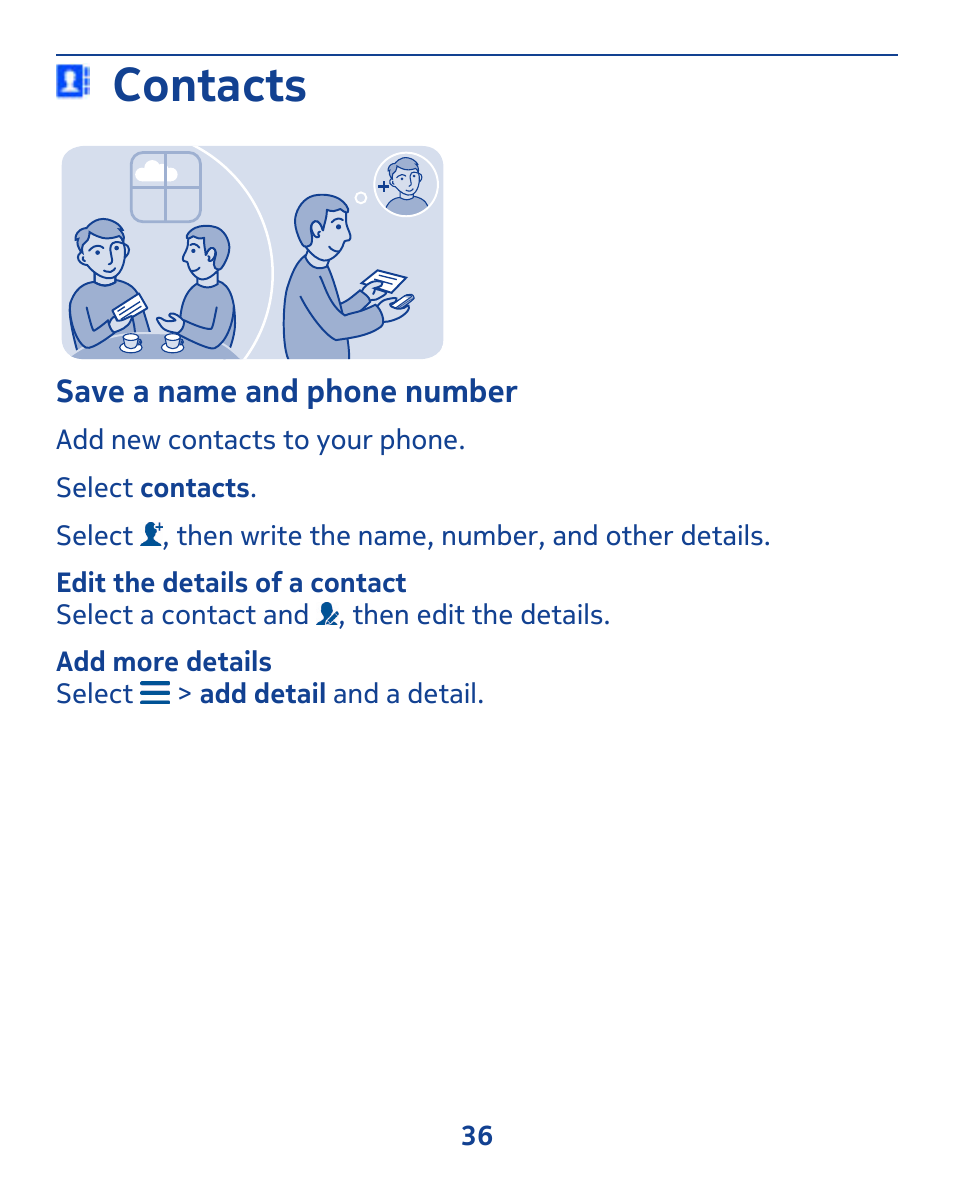 Contacts, Save a name and phone number | Nokia 309 User Manual | Page 36 / 104