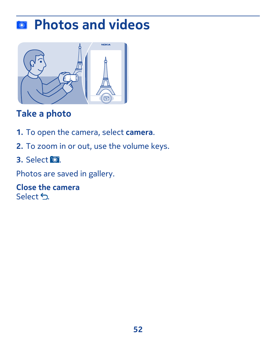 Photos and videos, Take a photo | Nokia 309 User Manual | Page 52 / 104