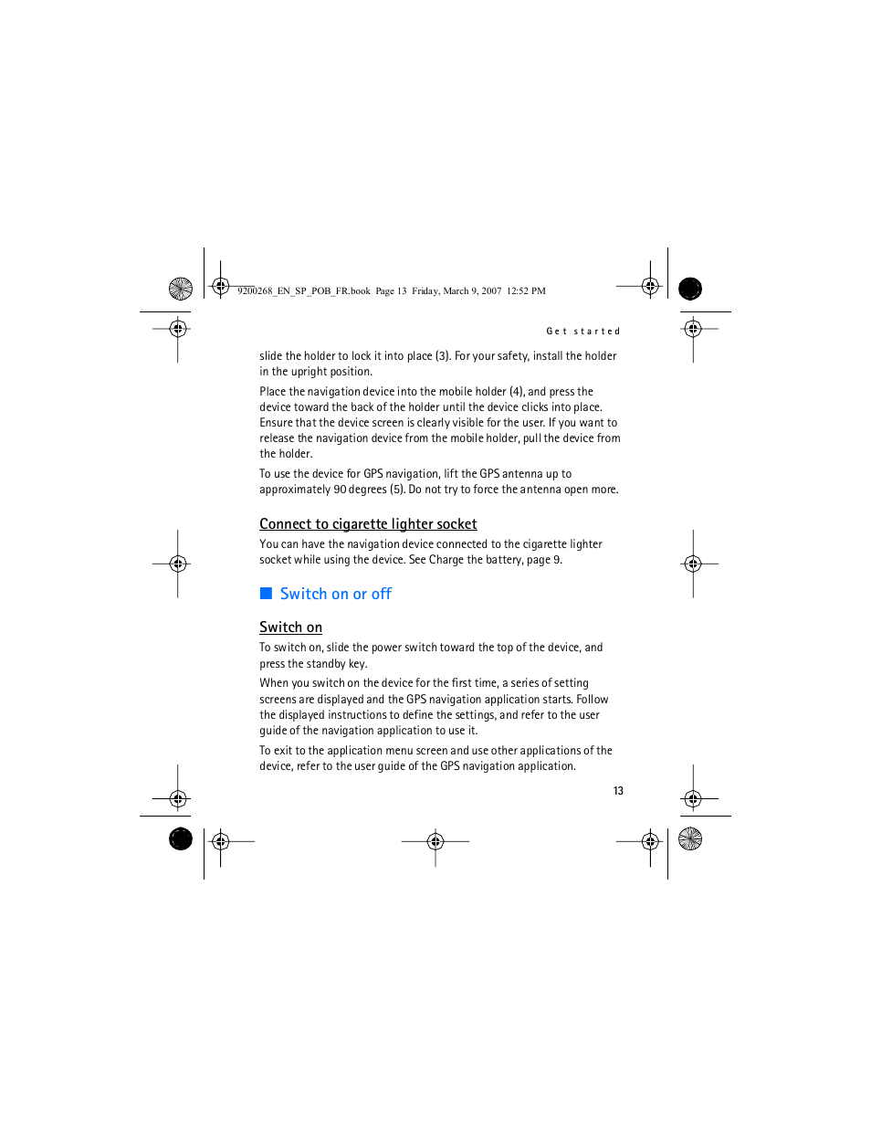 Connect to cigarette lighter socket, Switch on or off, Switch on | Nokia Auto Navigation 330 User Manual | Page 13 / 120