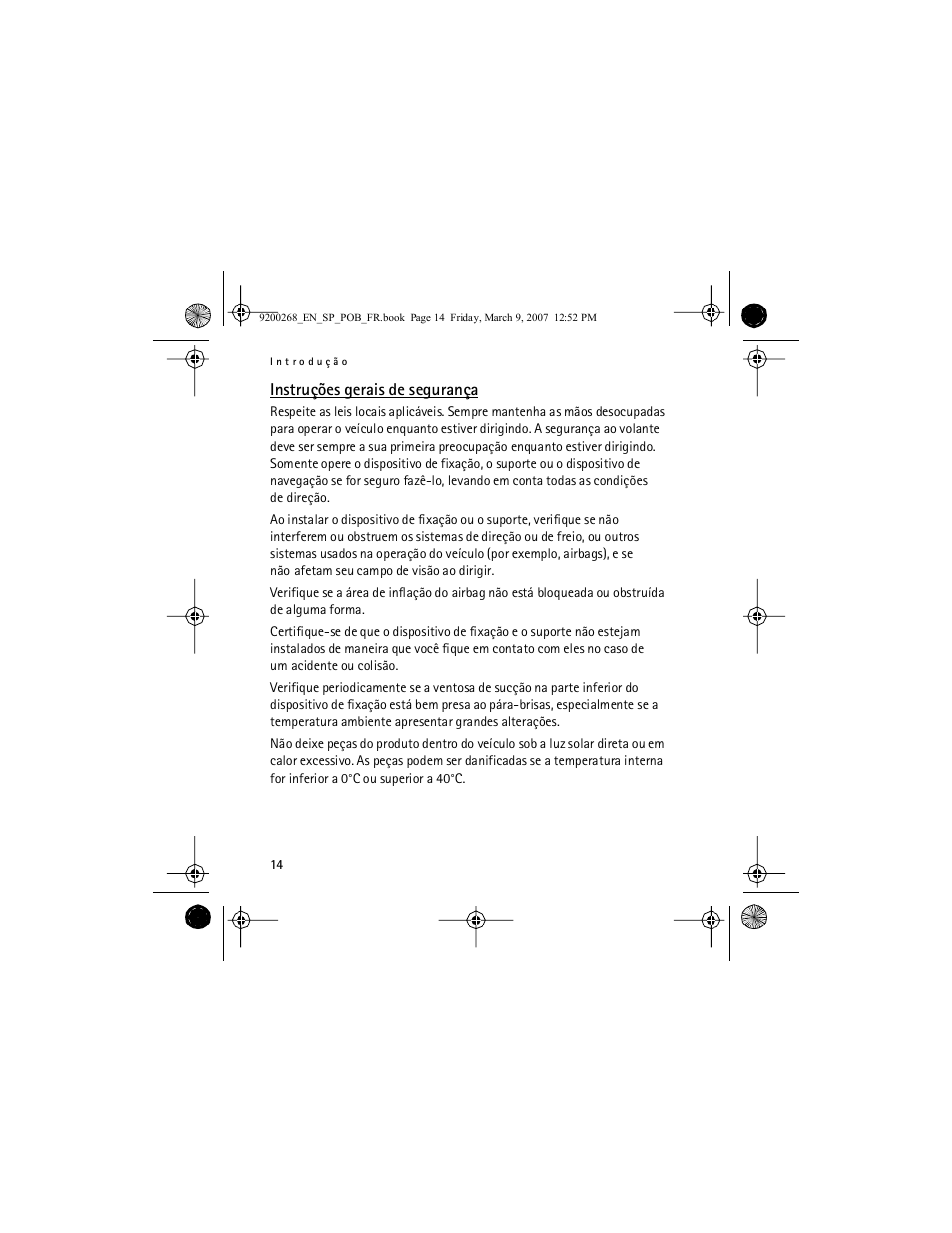 Instruções gerais de segurança | Nokia Auto Navigation 330 User Manual | Page 70 / 120