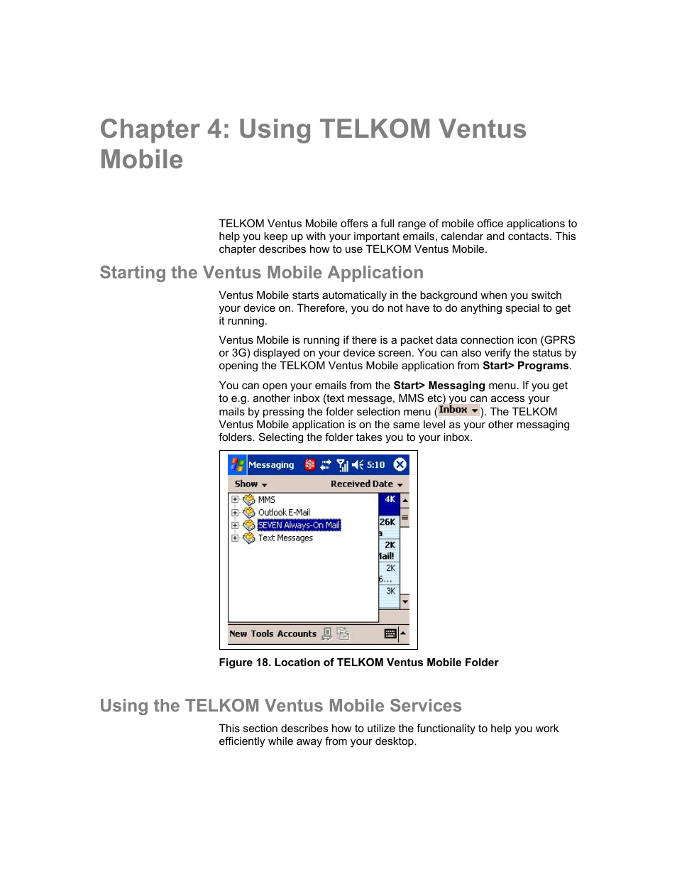 Chapter 4: using telkom ventus mobile, Starting the ventus mobile application, Using the telkom ventus mobile services | Nokia Windows Mobile Pocket PC User Manual | Page 20 / 31