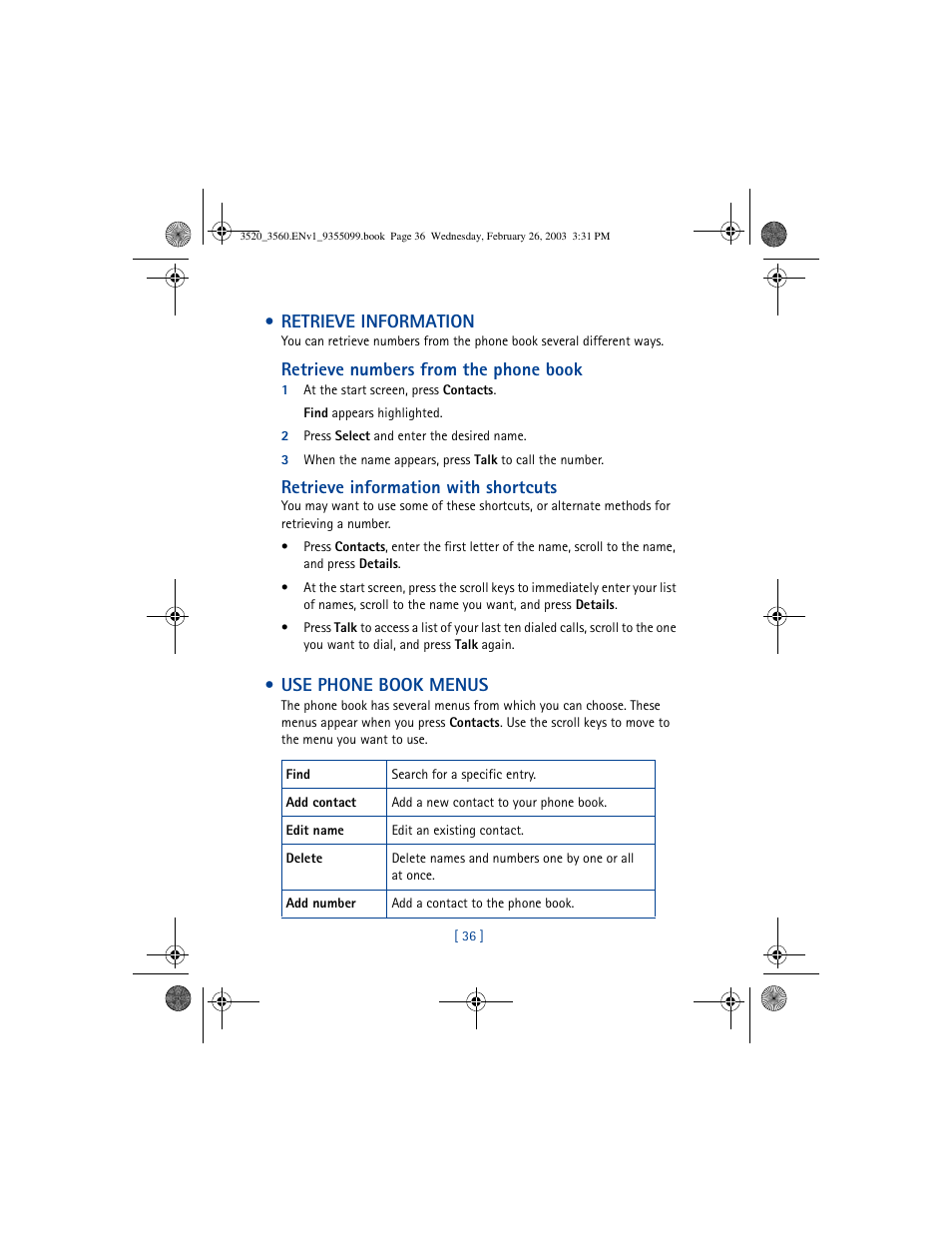 Retrieve information, Retrieve numbers from the phone book, Retrieve information with shortcuts | Use phone book menus | Nokia 3520 User Manual | Page 46 / 184