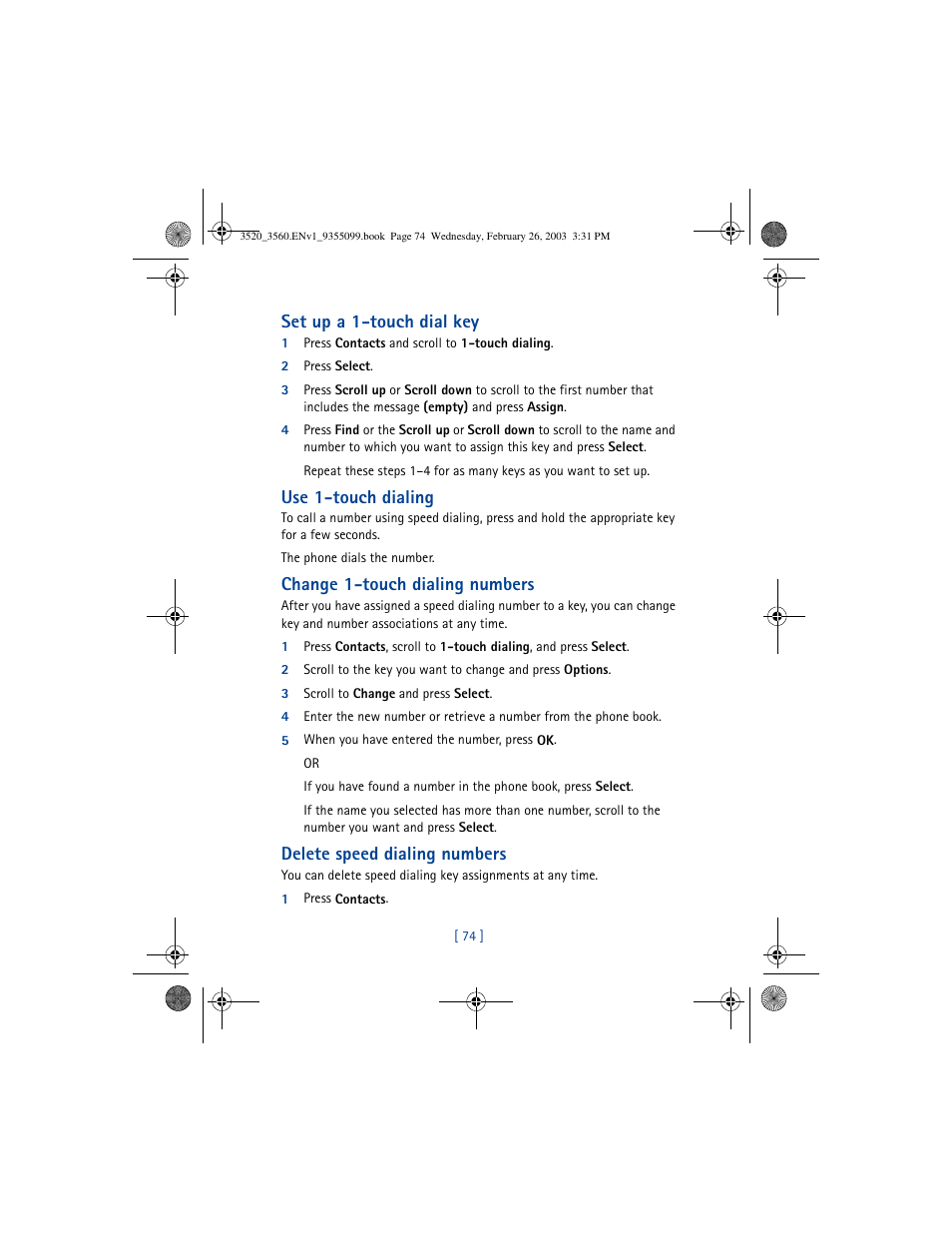 Set up a 1-touch dial key, Use 1-touch dialing, Change 1-touch dialing numbers | Delete speed dialing numbers | Nokia 3520 User Manual | Page 84 / 184