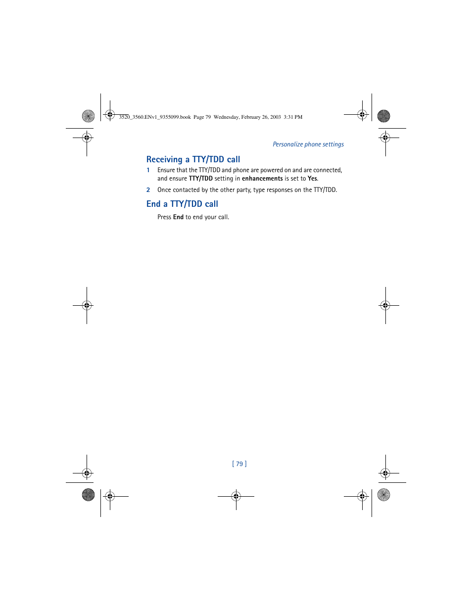 Receiving a tty/tdd call, End a tty/tdd call | Nokia 3520 User Manual | Page 89 / 184